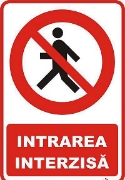 Imagine Indicator Intrare Interzisă 20x30 cm PVC
